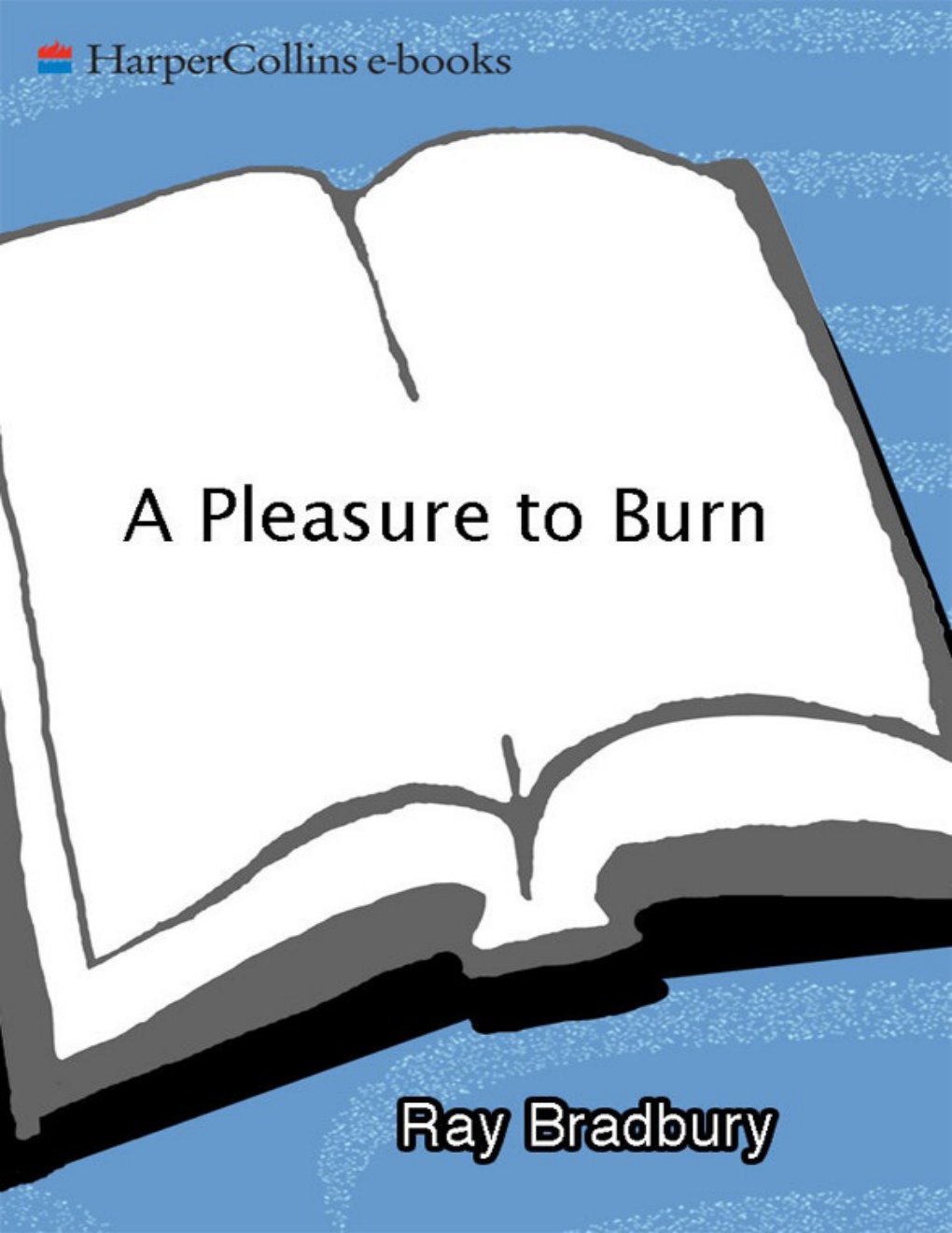 Cover of A Pleasure to Burn (2000)