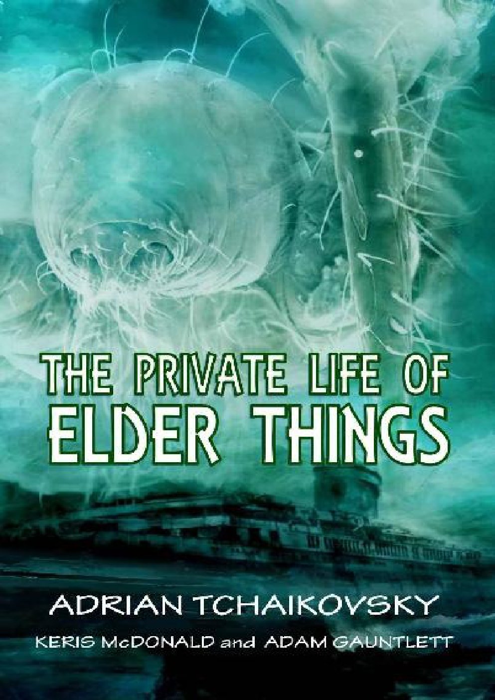 Cover of The Private Life of Elder Things