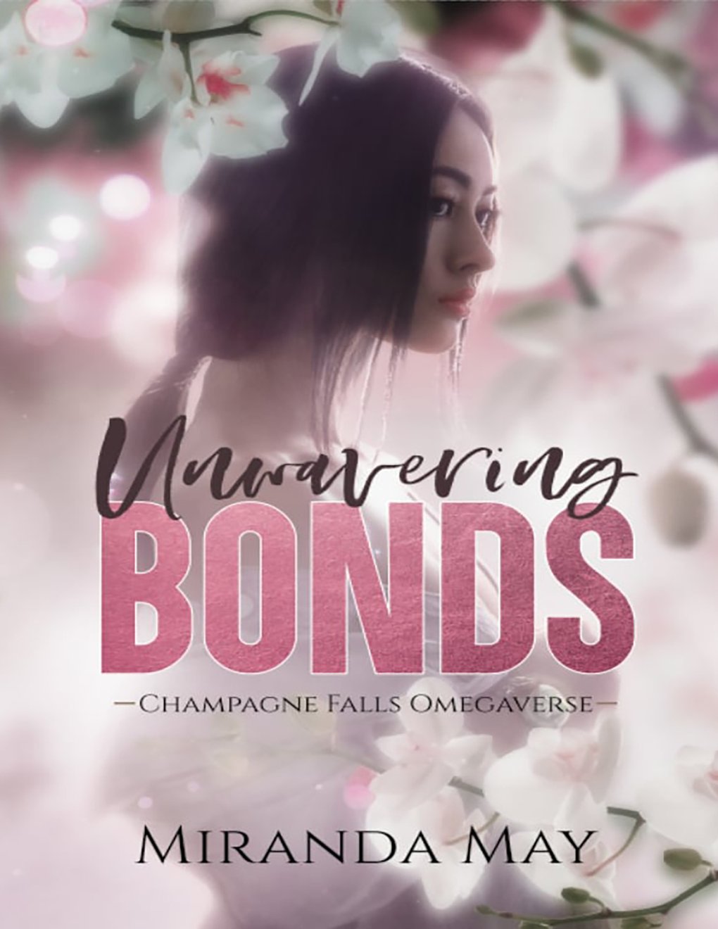 Cover of Unwavering Bonds (Champagne Falls Omegaverse)
