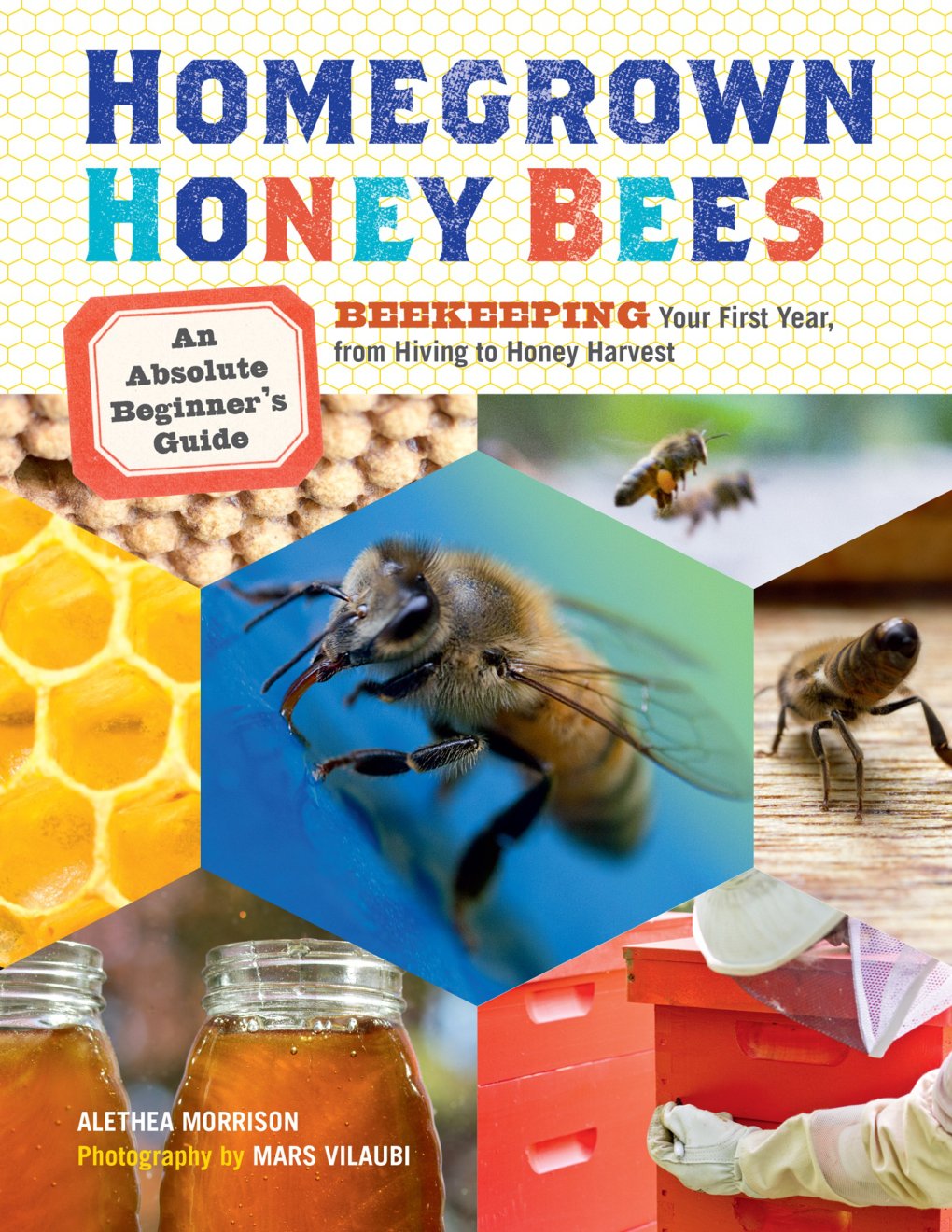 Cover of Homegrown Honey Bees