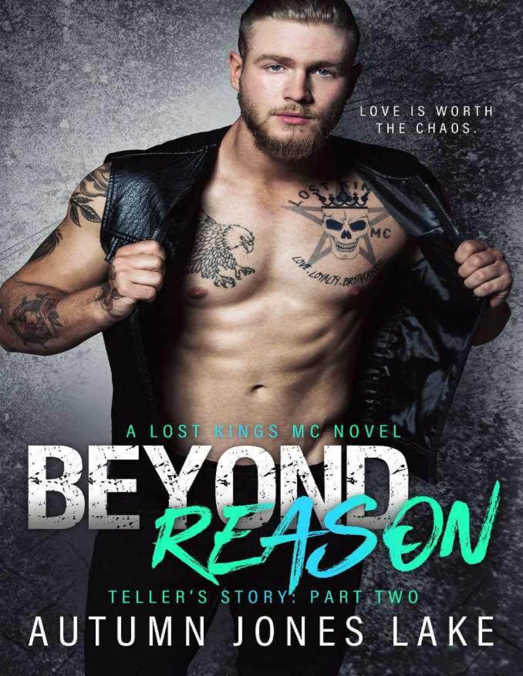 Cover of Beyond Reason: Teller's Story, Part Two (Lost Kings) (Lost Kings MC Book 9)