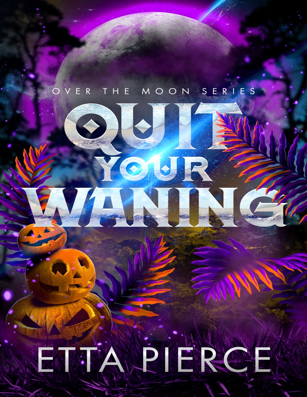 Cover of Quit Your Waning: An Intersolar Alien Romance (Over the Moon Book 3)