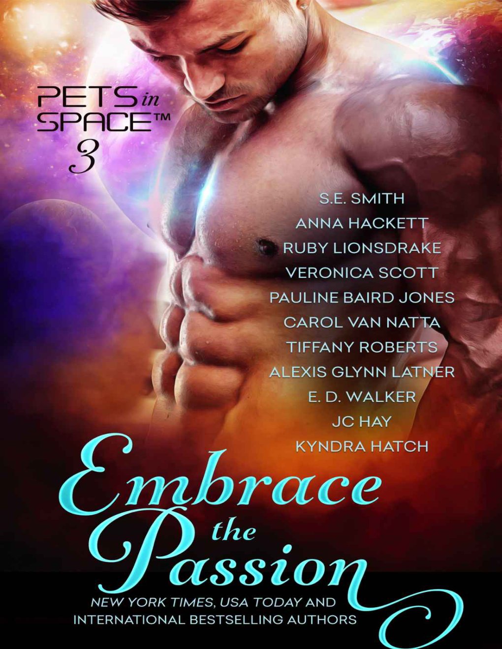 Cover of Embrace the Passion: Pets in Space 3