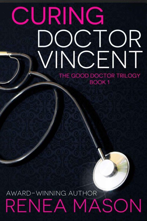 Cover of Curing Doctor Vincent (The Good Doctor Trilogy Book 1)