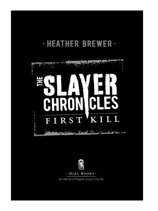 Cover of The Slayer Chronicles- First Kill (2011)