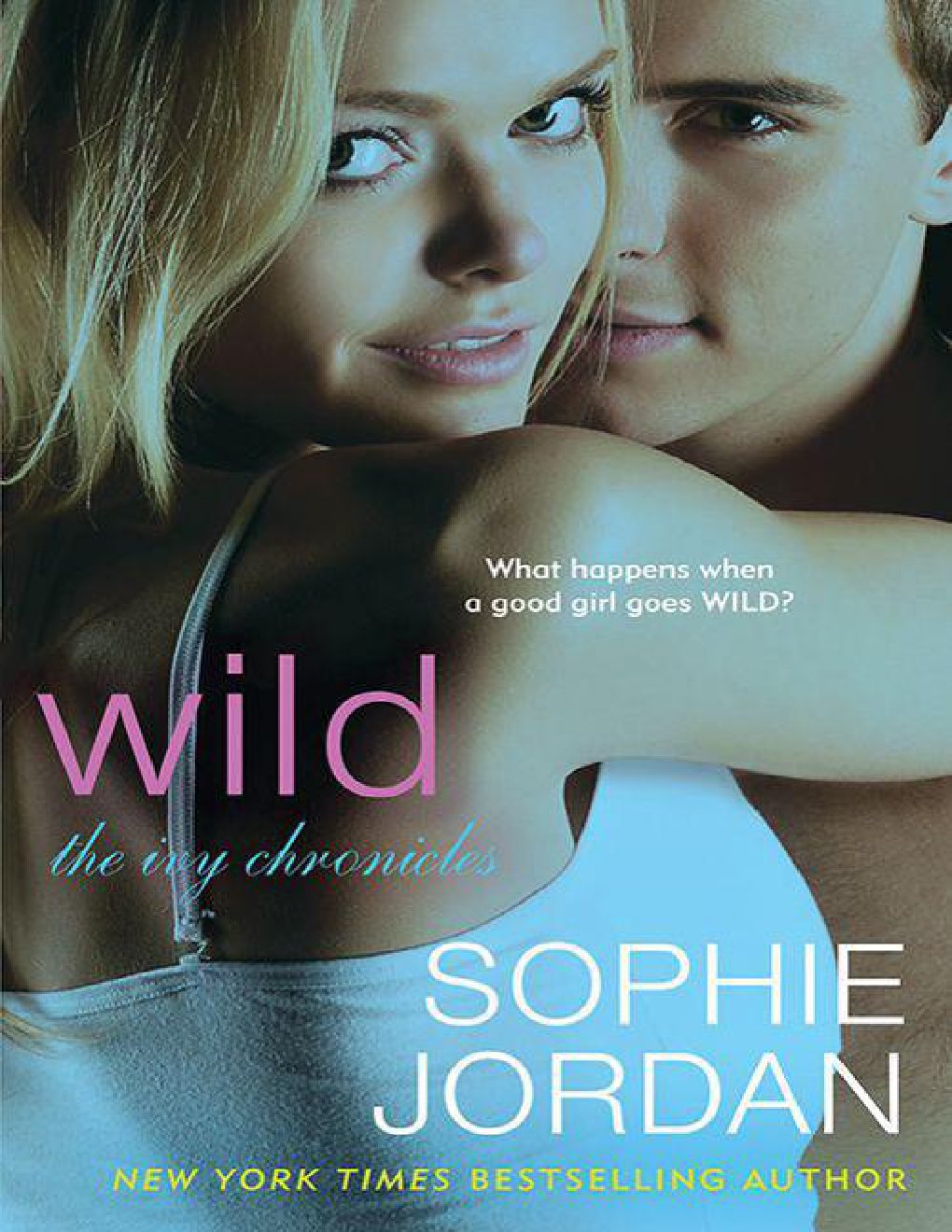 Cover of Wild: The Ivy Chronicles