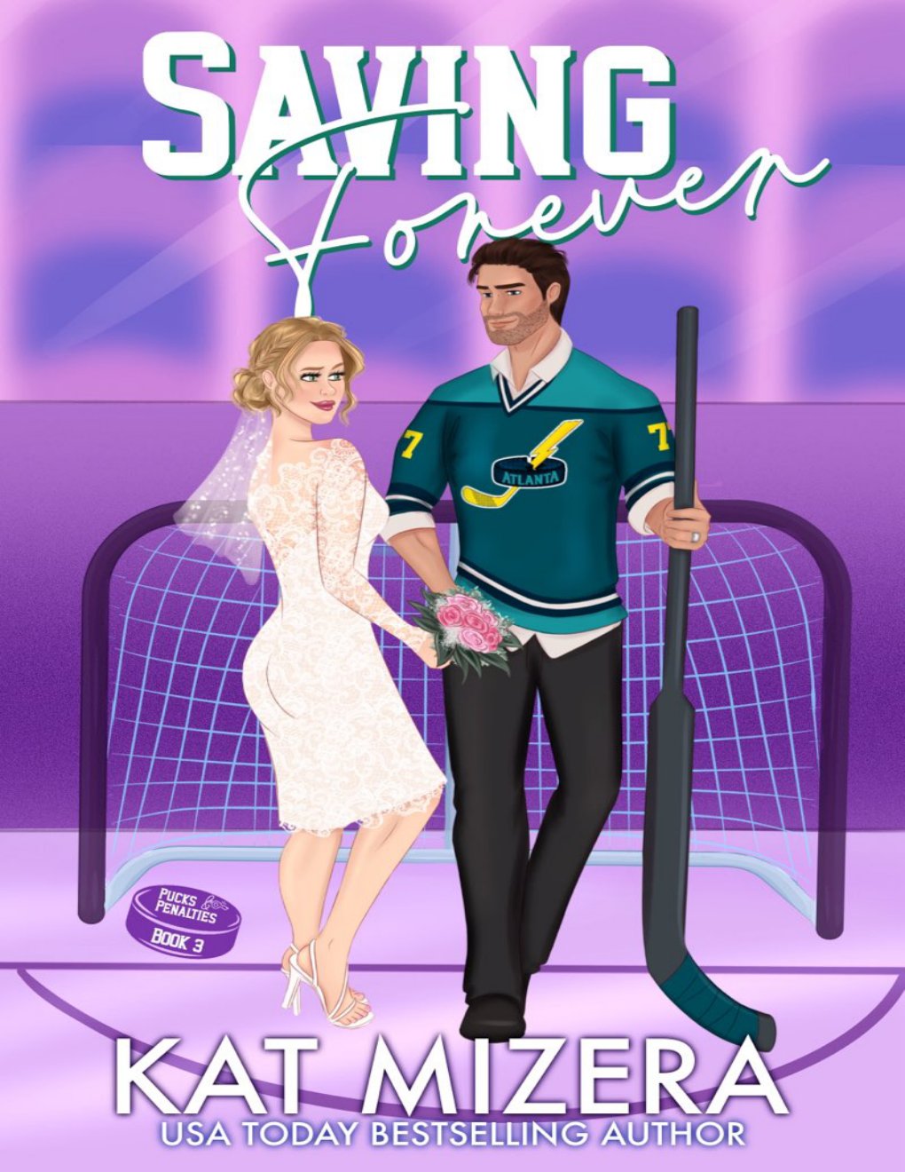 Cover of Saving Forever: Pucks & Penalties Book Three