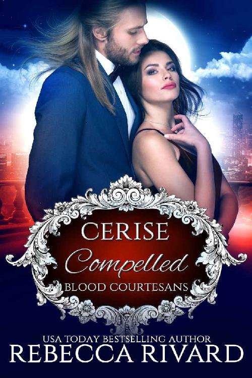 Cover of Compelled: Cerise (Blood Courtesans)