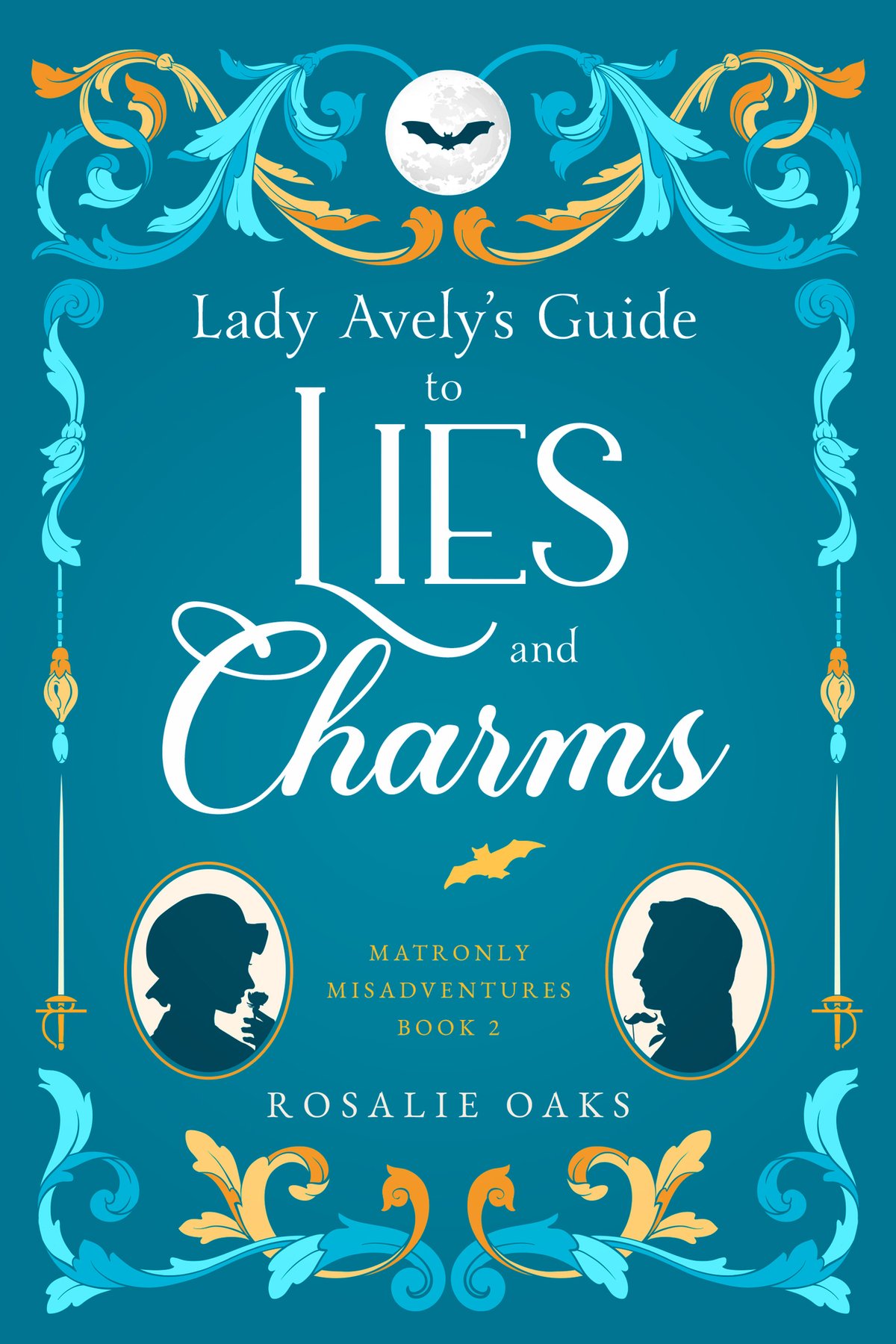 Cover of Lady Avely's Guide to Lies and Charms (Matronly Misadventures Book 2)