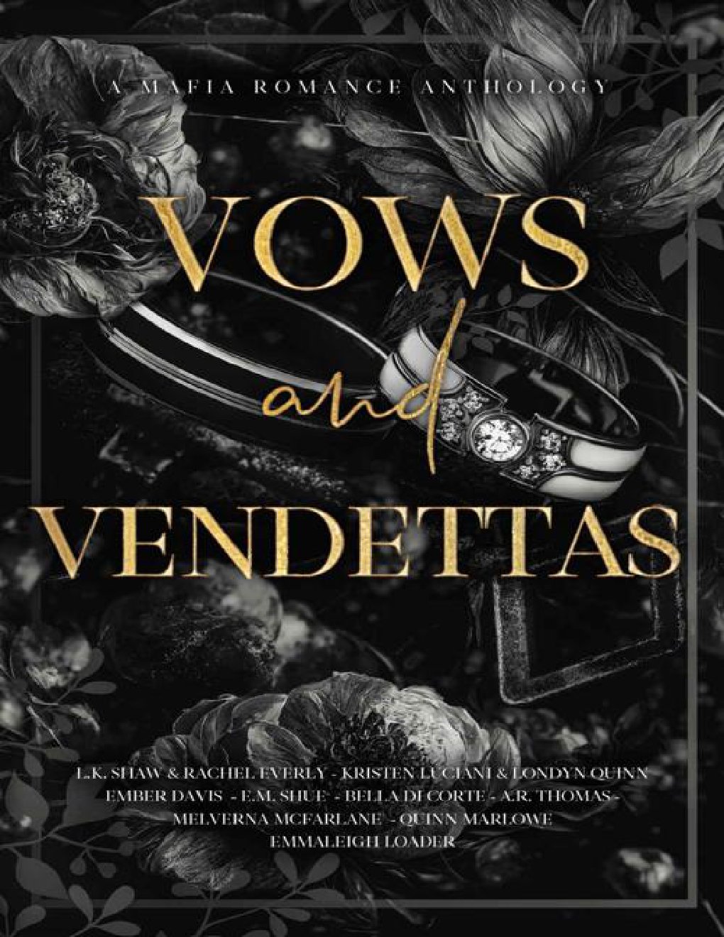 Cover of Vows and Vendettas: A Mafia Romance Anthology