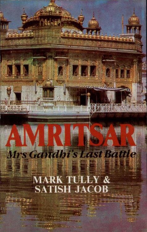 Cover of Amritsar Mrs. Gandhi's Last Battle