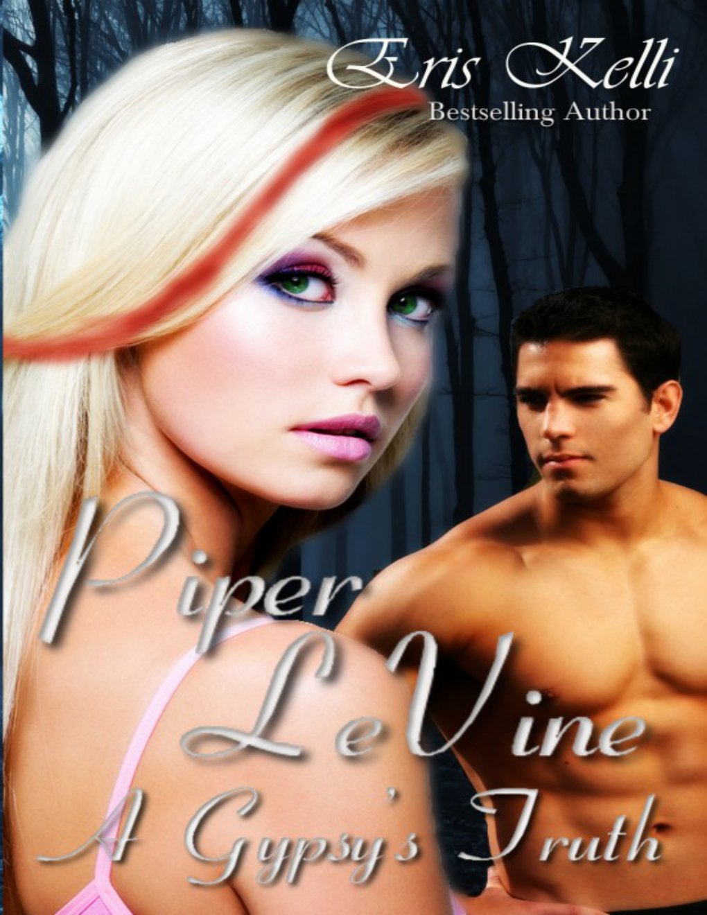 Cover of Piper LeVine, A Gypsy's Truth