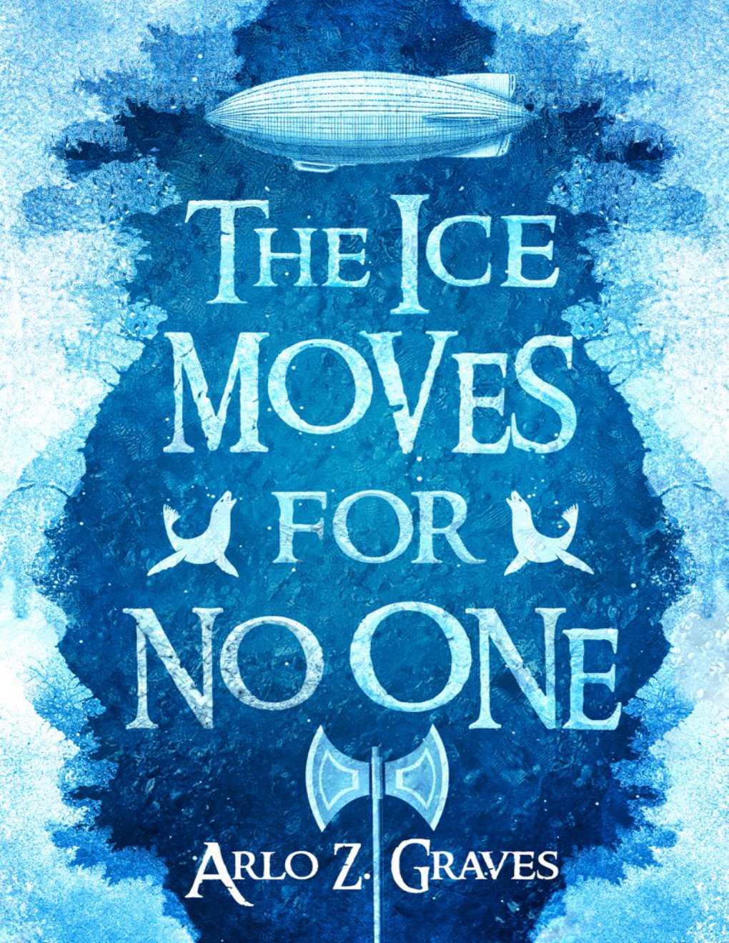 Cover of The Ice Moves for No One (2020)