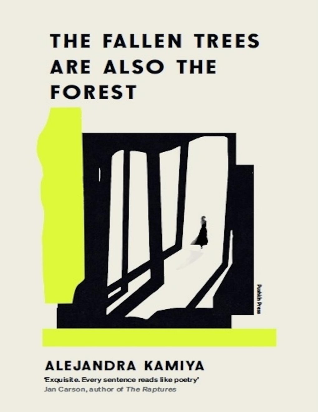 Cover of The Fallen Trees Are Also the Forest