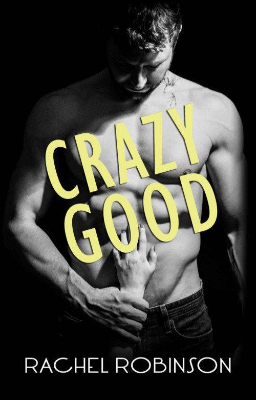 Cover of Crazy Good