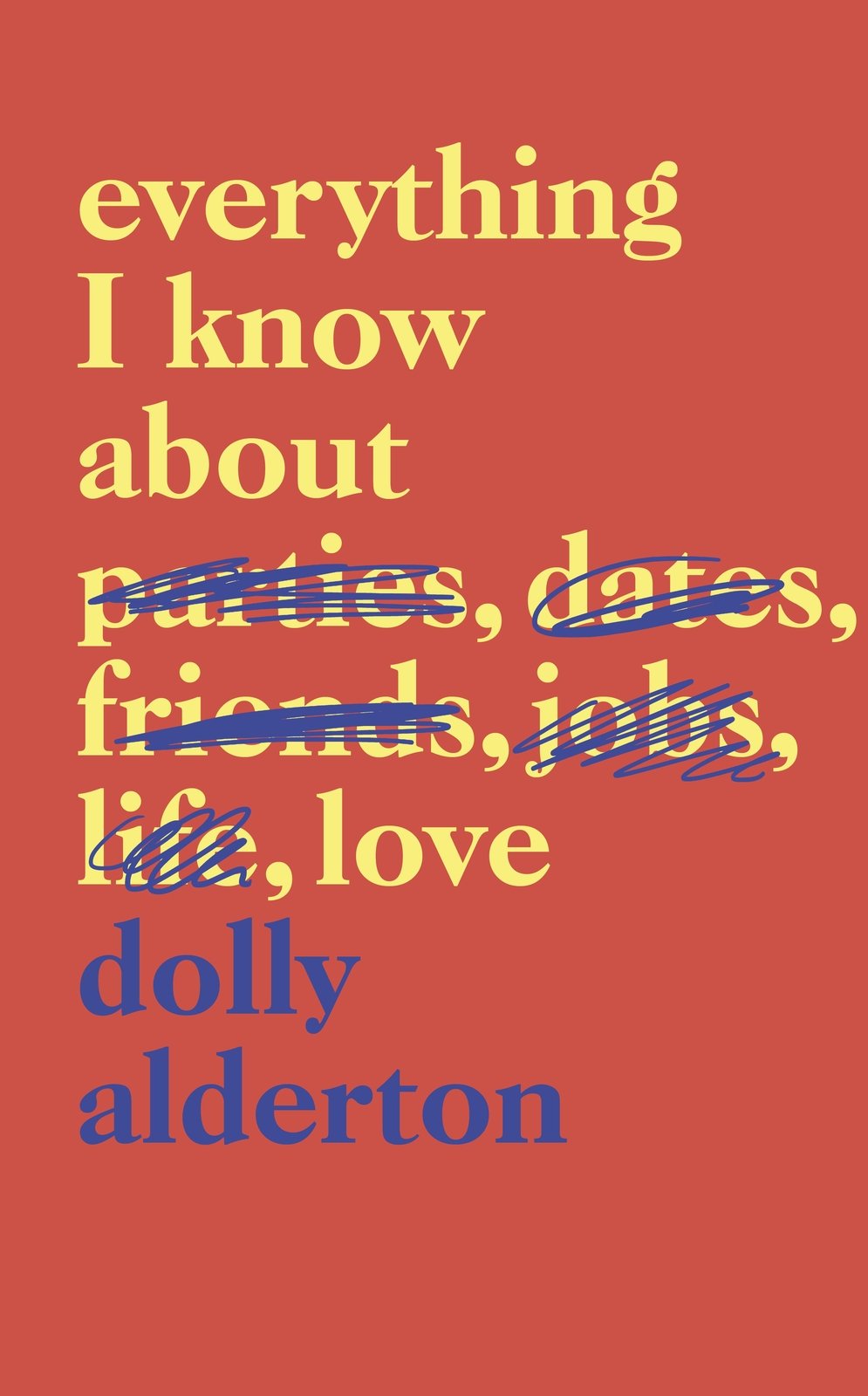 Cover of Everything I Know About Love