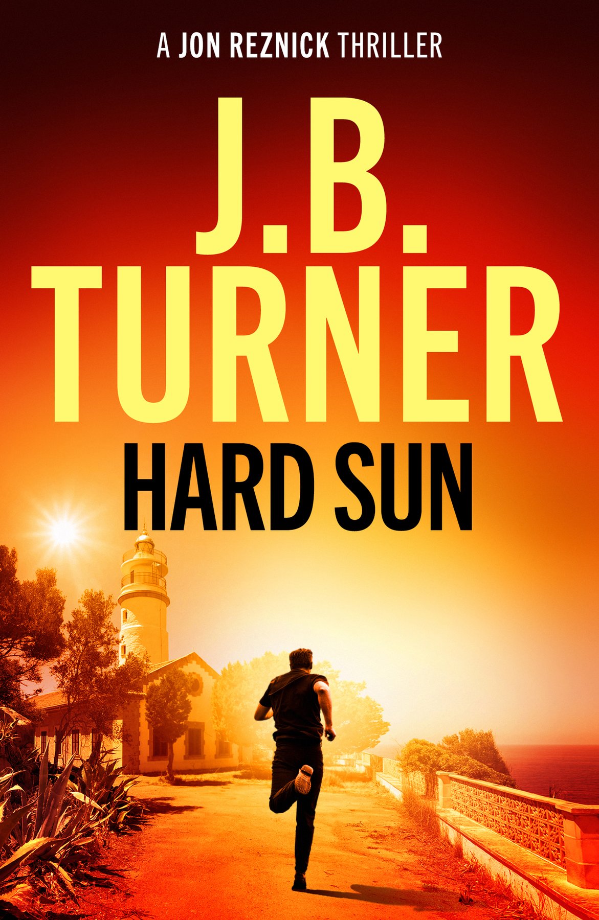 Cover of Hard Sun (A Jon Reznick Thriller)