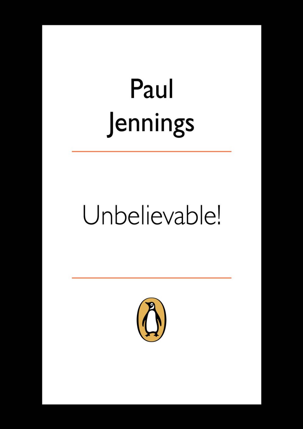 Cover of Unbelievable!