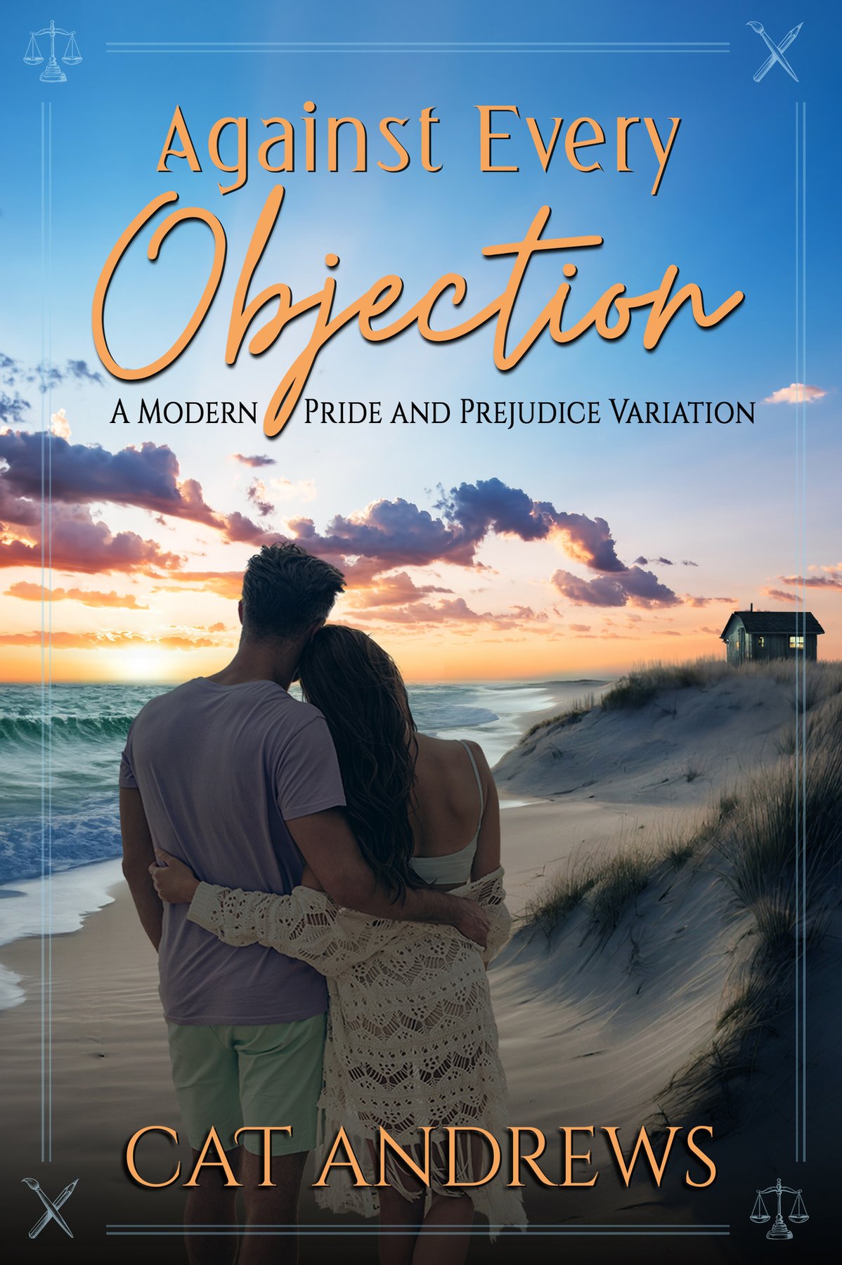 Cover of Against Every Objection: A Modern Pride and Prejudice Variation