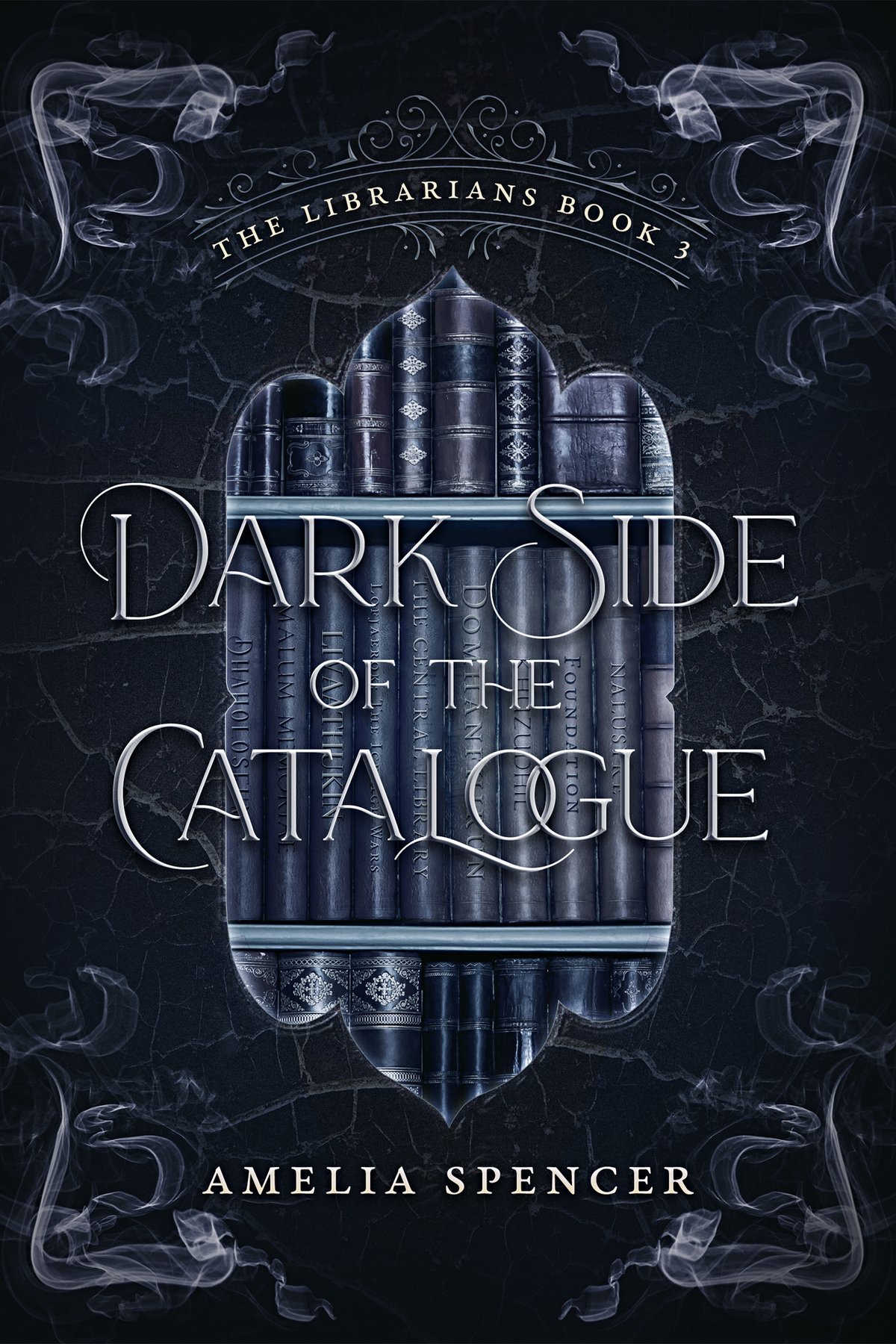 Cover of Dark Side of the Catalogue (The Librarians Book 3)