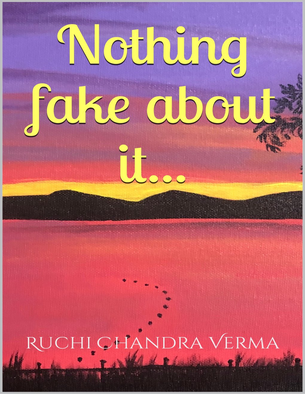 Cover of Nothing fake about it