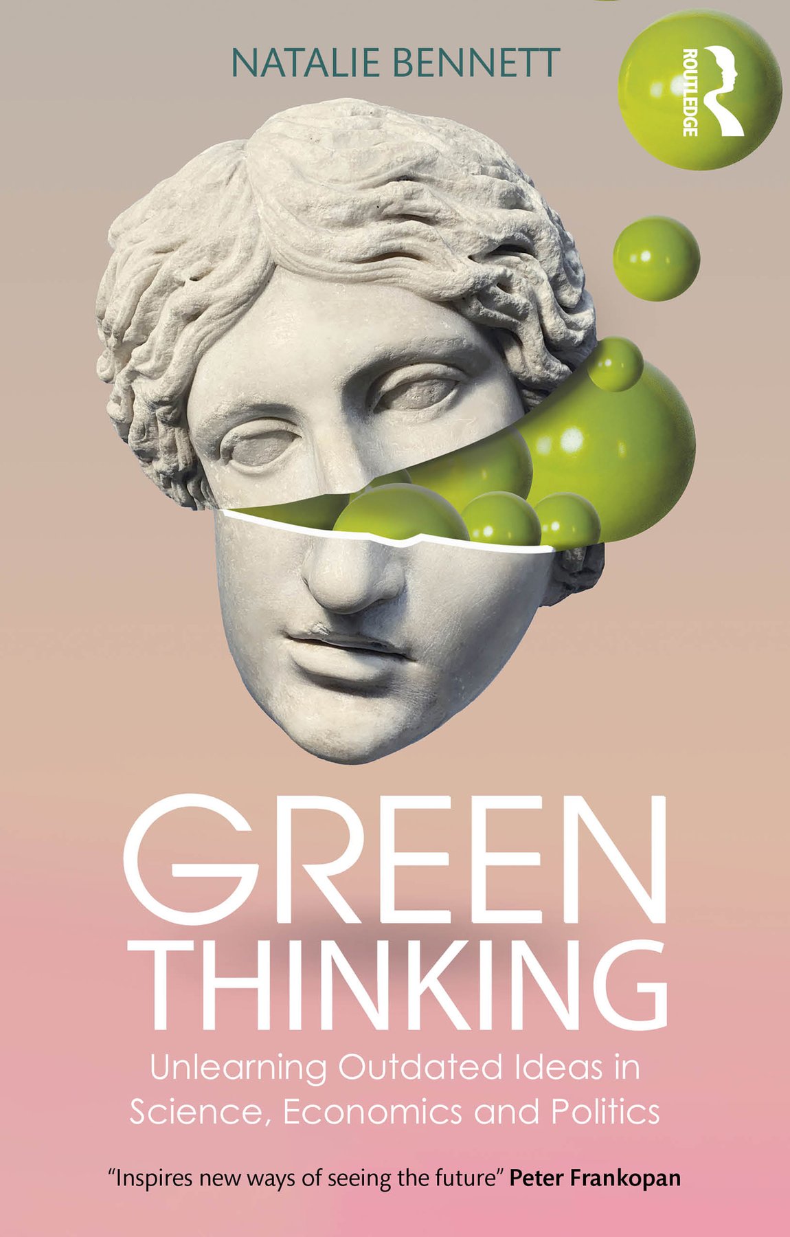 Cover of Green Thinking- Unlearning Outdated Ideas in Science, Economics and Politics (1909)