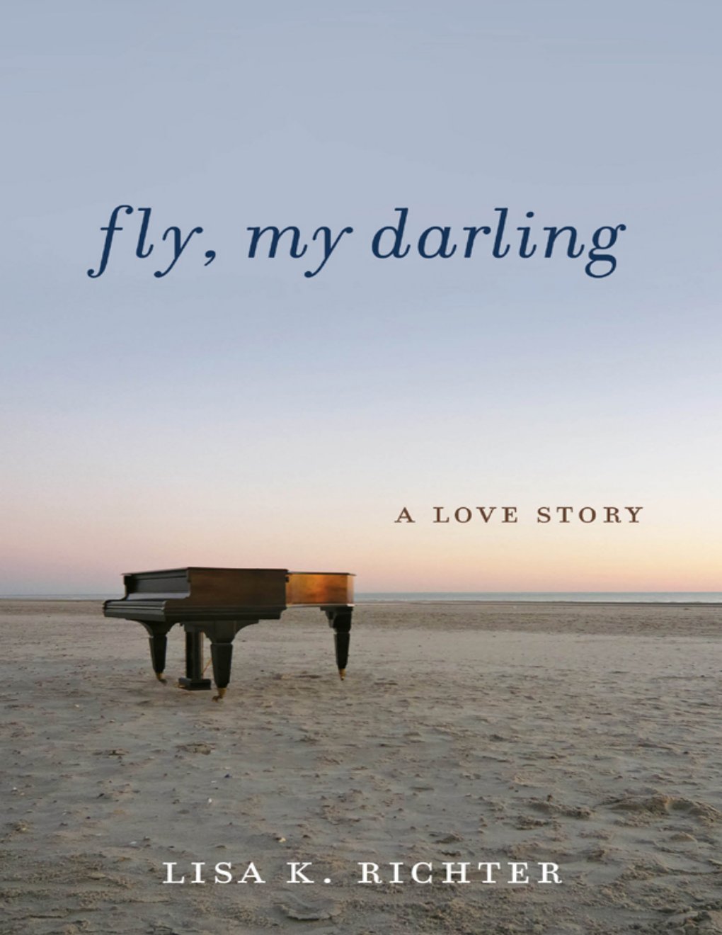 Cover of Fly, My Darling