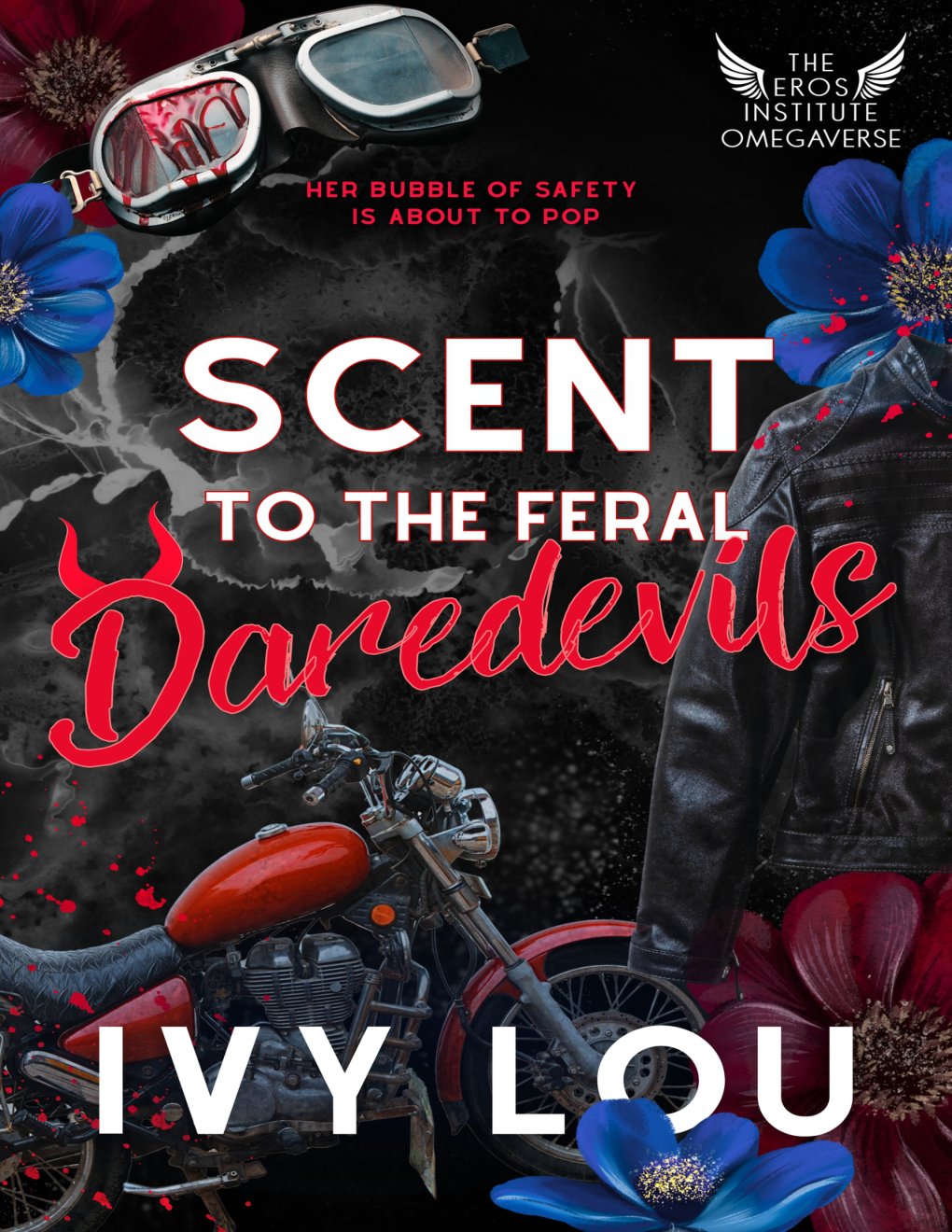 Cover of Scent to the Feral Daredevils: A Standalone Why Choose Romance (The Eros Institute Omegaverse Book 3)