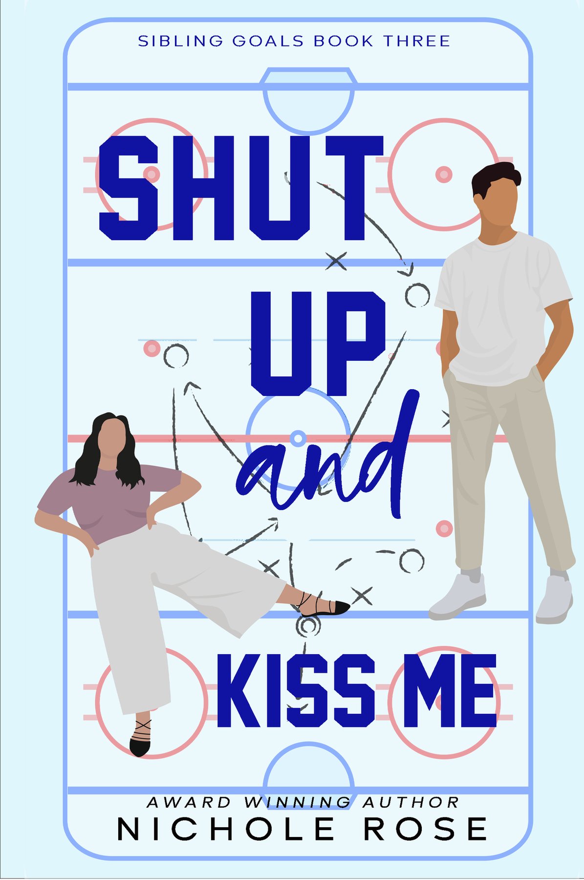 Cover of Shut Up and Kiss Me
