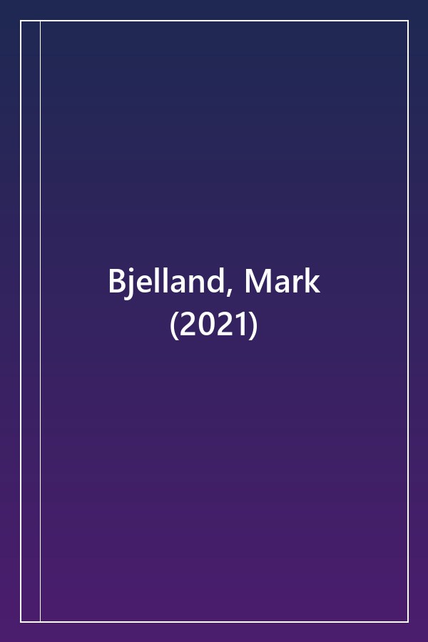 Cover of Bjelland, Mark (2021)
