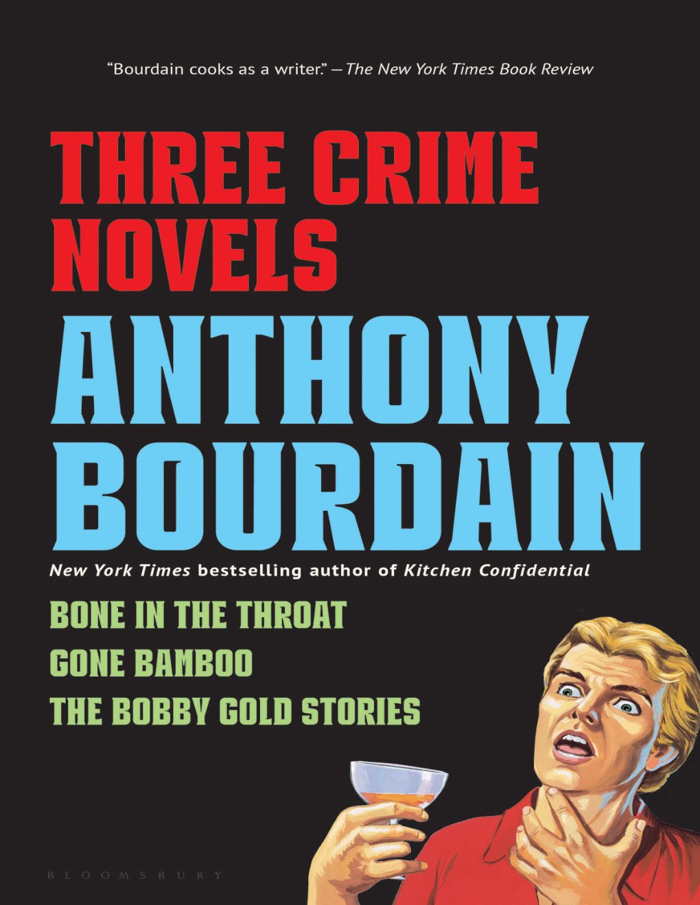 Cover of Three Crime Novels by Anthony Bourdain