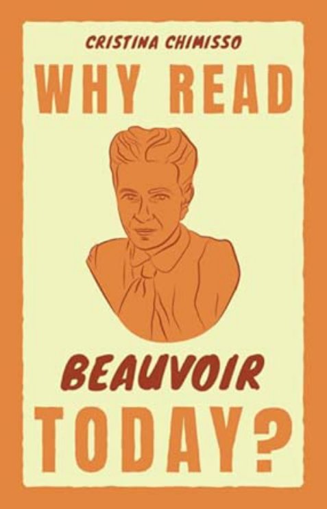 Cover of Why Read Beauvoir Today?