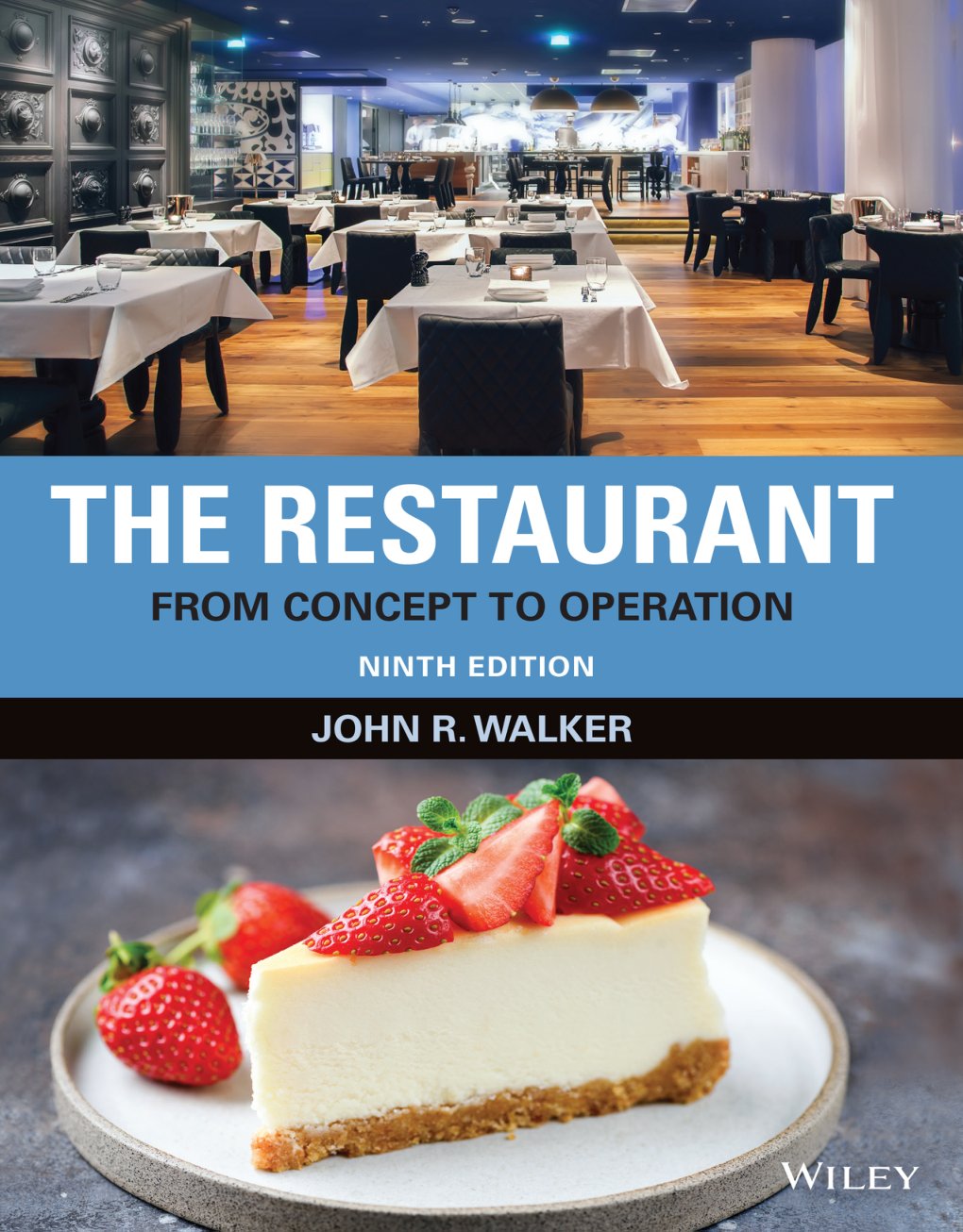Cover of The Restaurant From Concept to Operation - John R. Walker