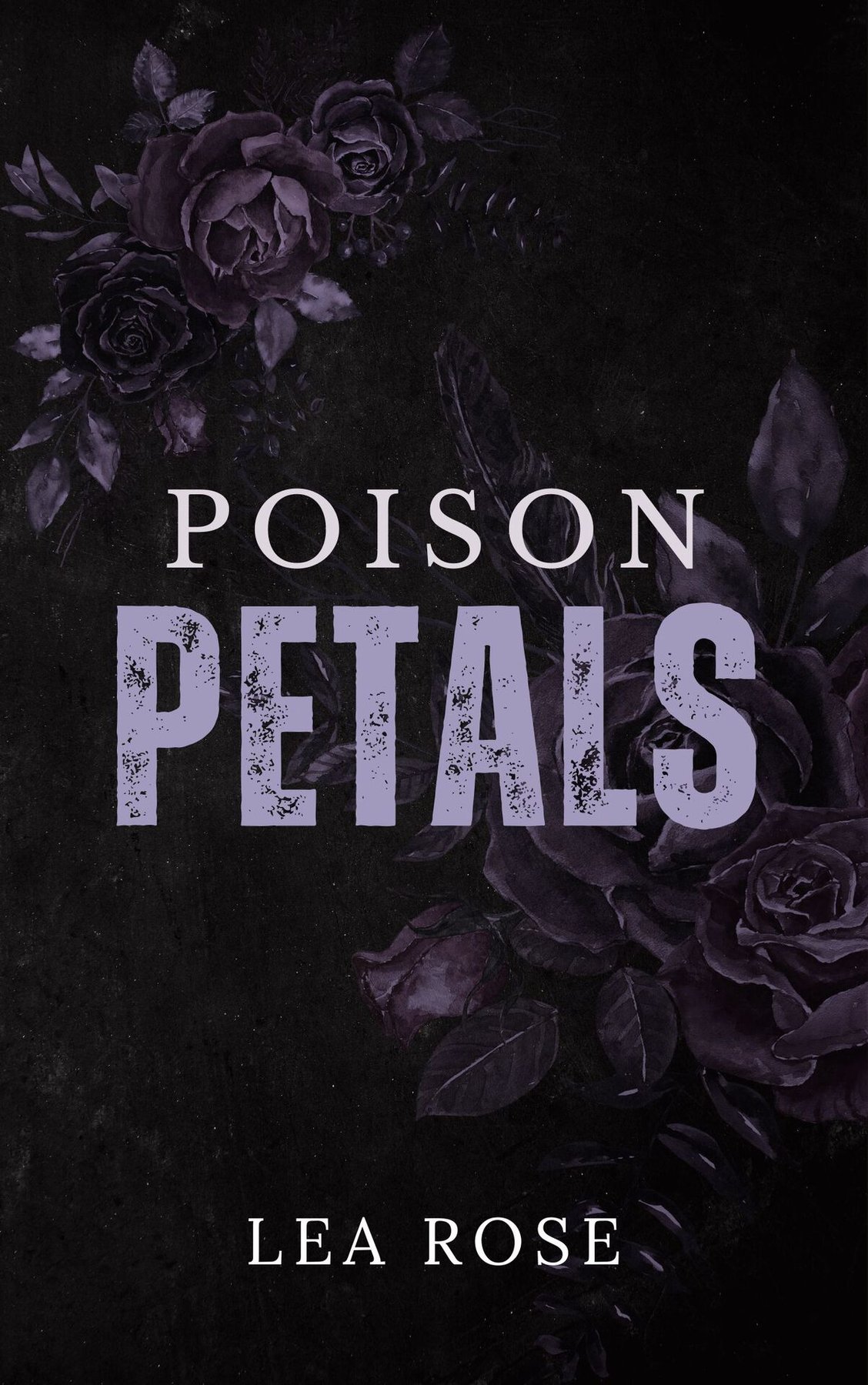 Cover of Poison Petals (The Broken Devotion Duet Book 2)