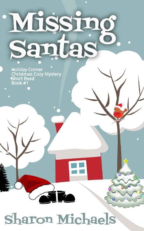Cover of Missing Santas: Holiday Corner Christmas Cozy Mystery Book 1