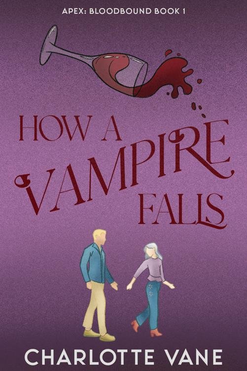 Cover of How a Vampire Falls (Apex: Bloodbound Book 1)