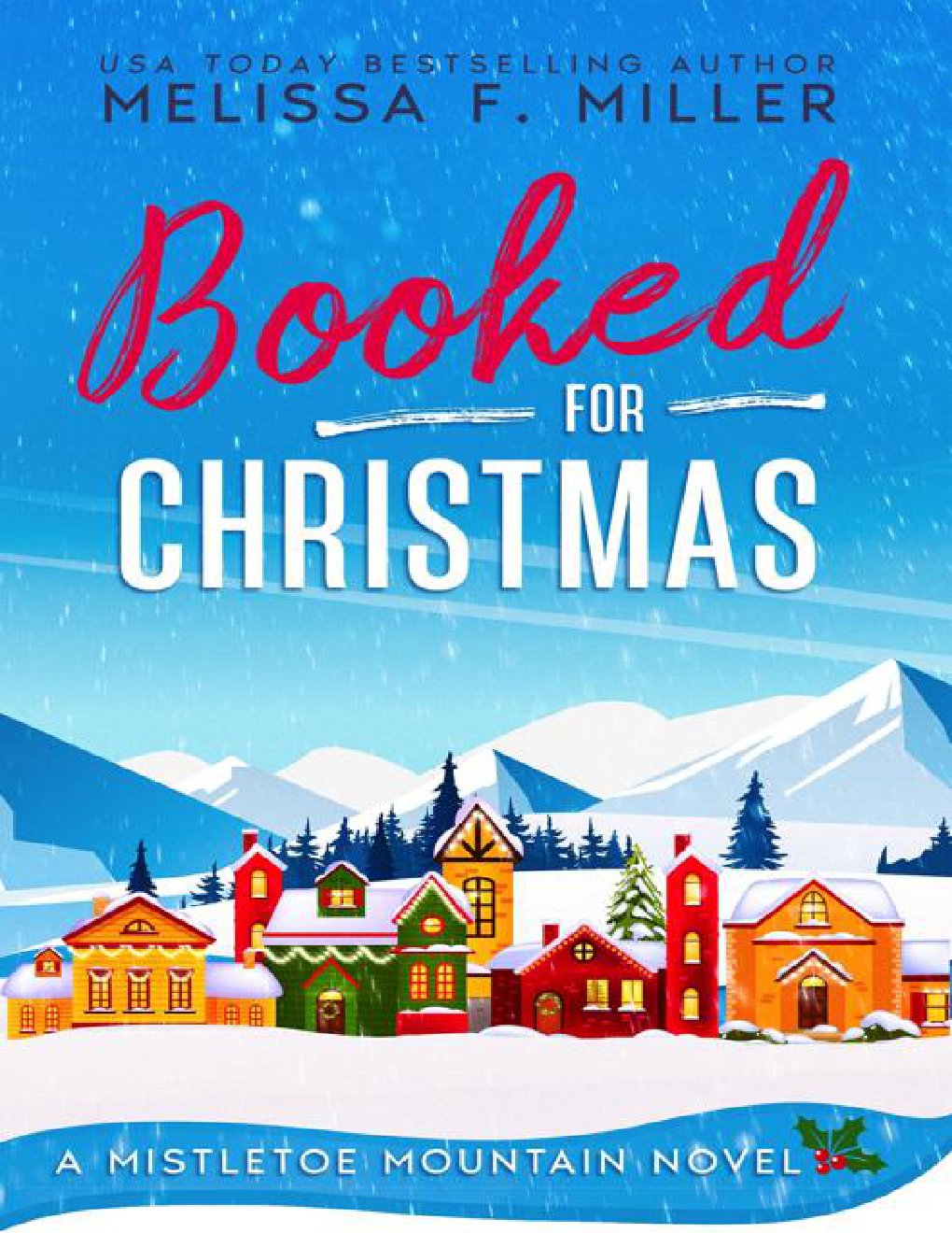 Cover of Booked for Christmas: A Mistletoe Mountain Novel