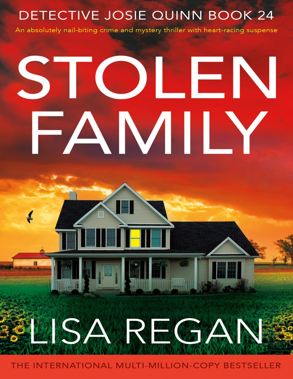 Cover of Stolen Family: An absolutely nail-biting crime and mystery thriller with heart-racing suspense (Detective Josie Quinn Book 24)