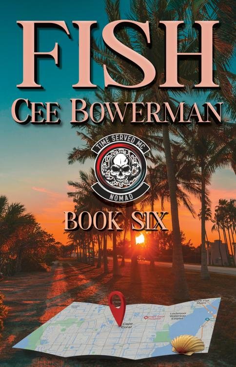 Cover of FISH: TIME SERVED MC NOMADS, BOOK 6