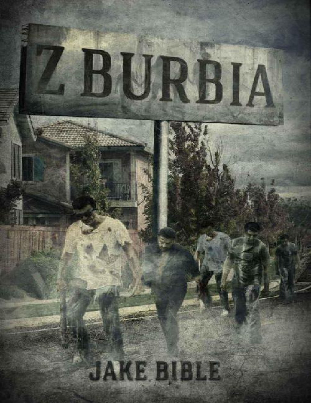 Cover of Z-Burbia: A Zombie Novel