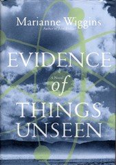 Cover of Evidence of Things Unseen: A Novel