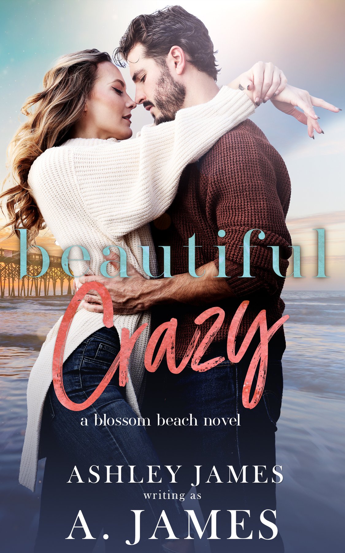 Cover of Beautiful Crazy (Blossom Beach Book 1)