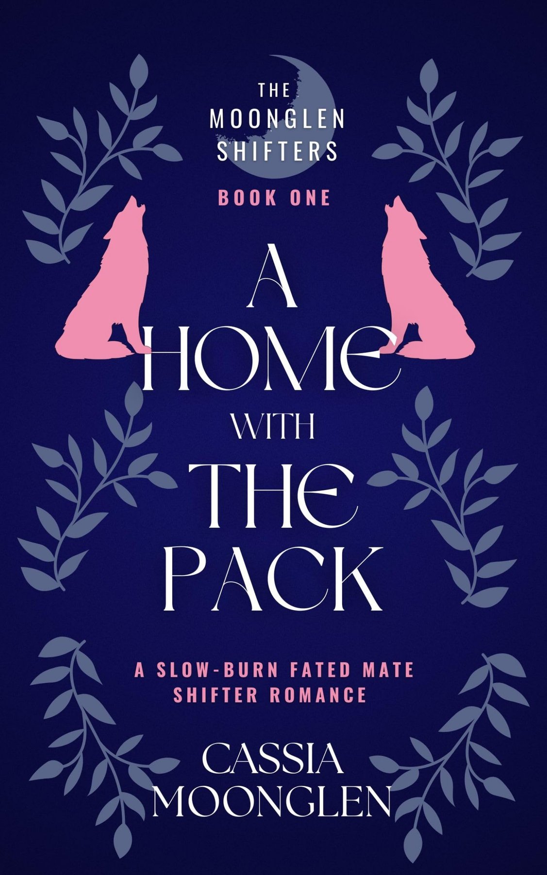 Cover of A Home With The Pack: A Slow-Burn Fated Mate Shifter Romance
