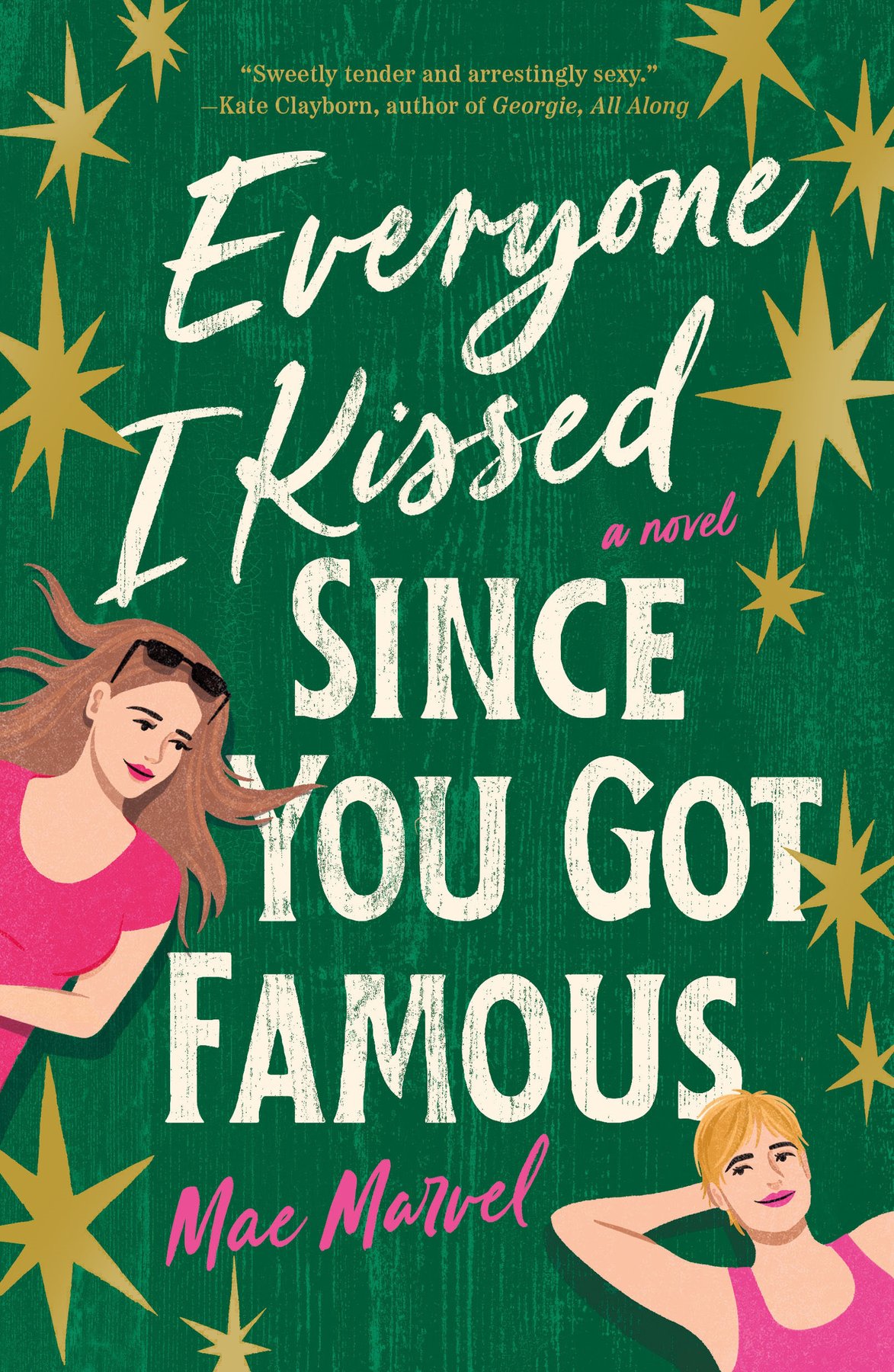 Cover of Everyone I Kissed Since You Got Famous
