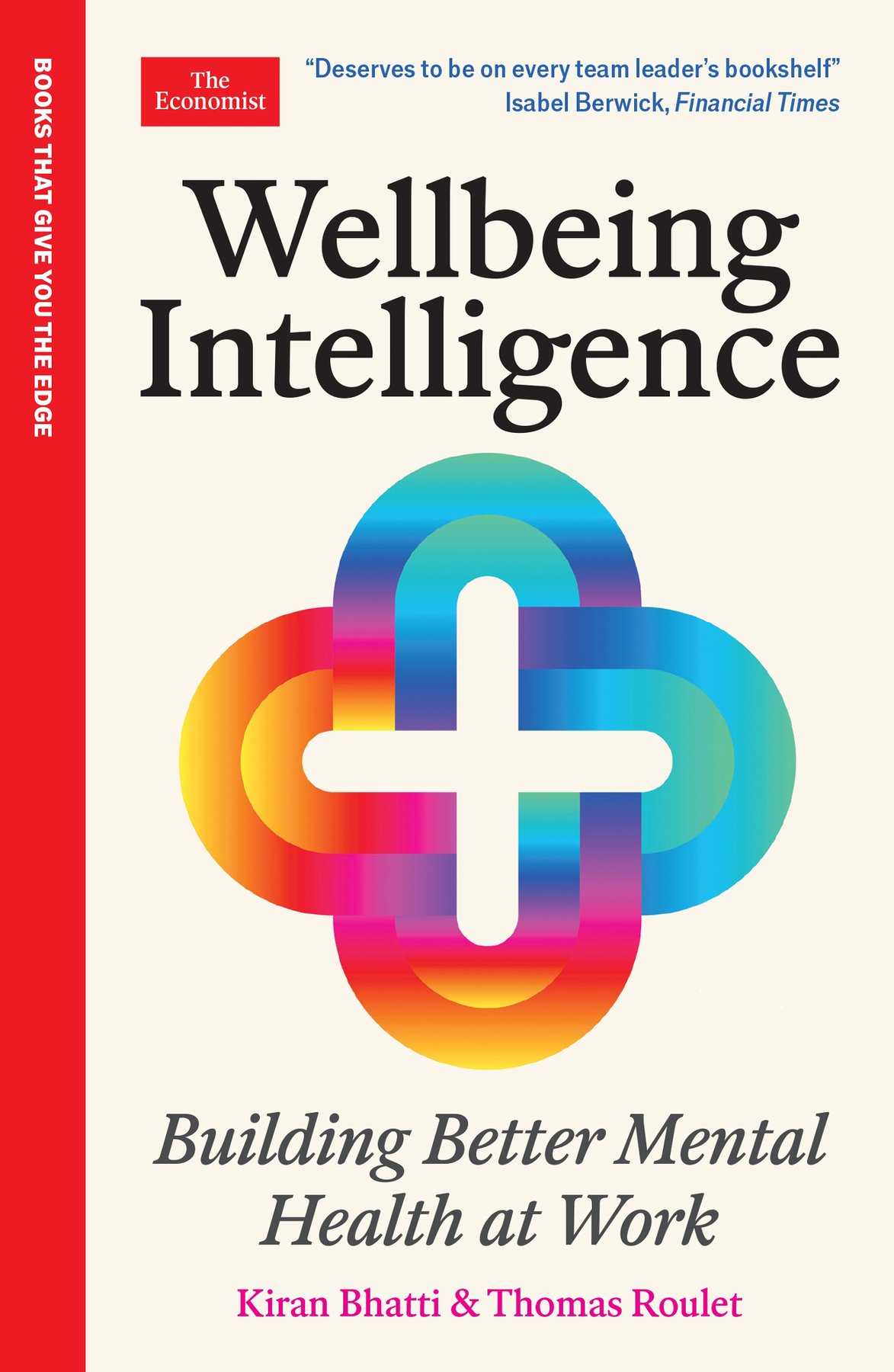 Cover of Wellbeing Intelligence; Building better mental health at work; W