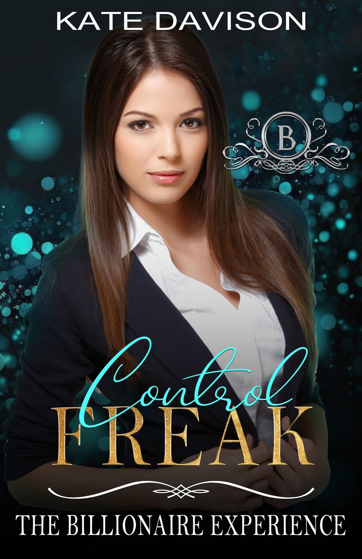 Cover of Control Freak: A Matchmaker Romance (The Billionaire Experience Book 13)