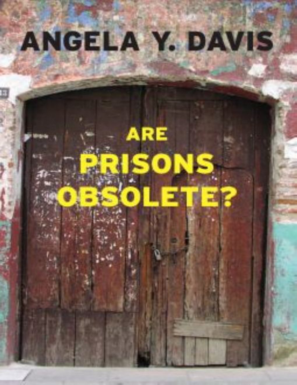 Cover of Are Prisons Obsolete?