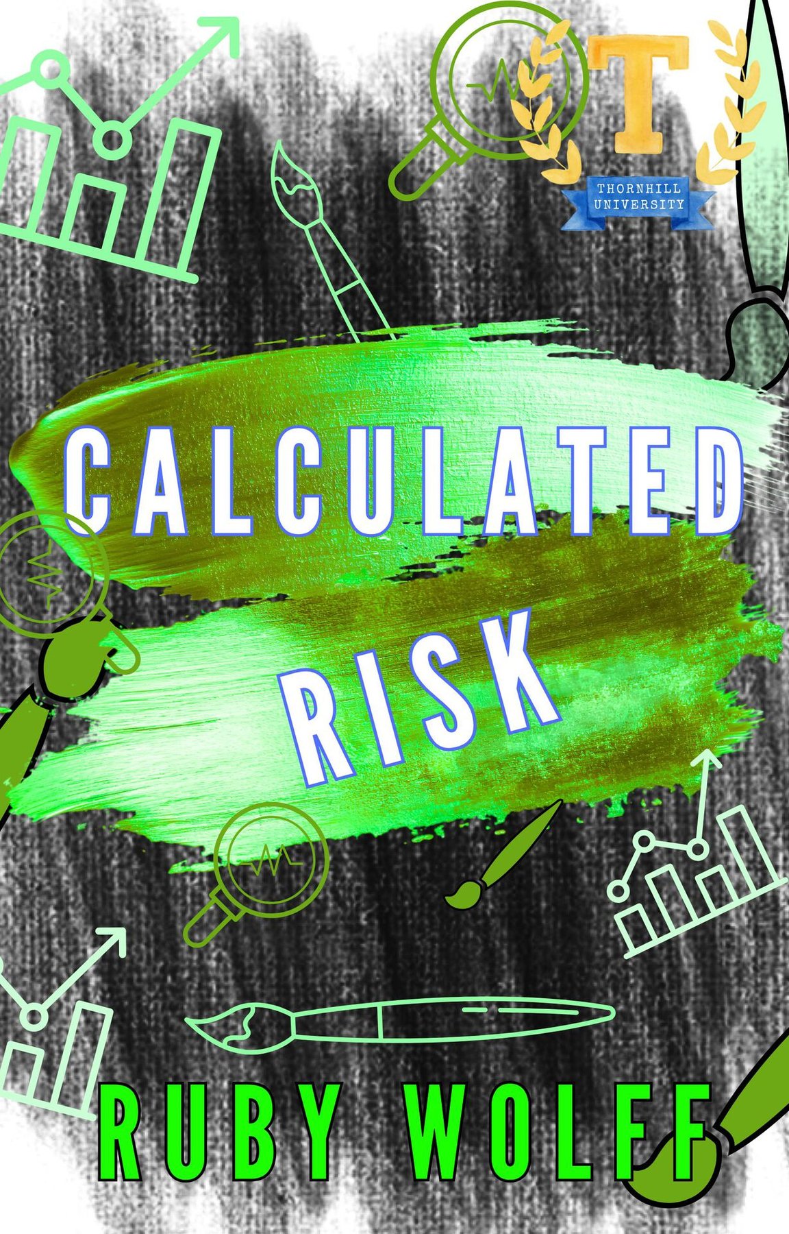 Cover of Calculated Risk (Thornhill University Book 4)