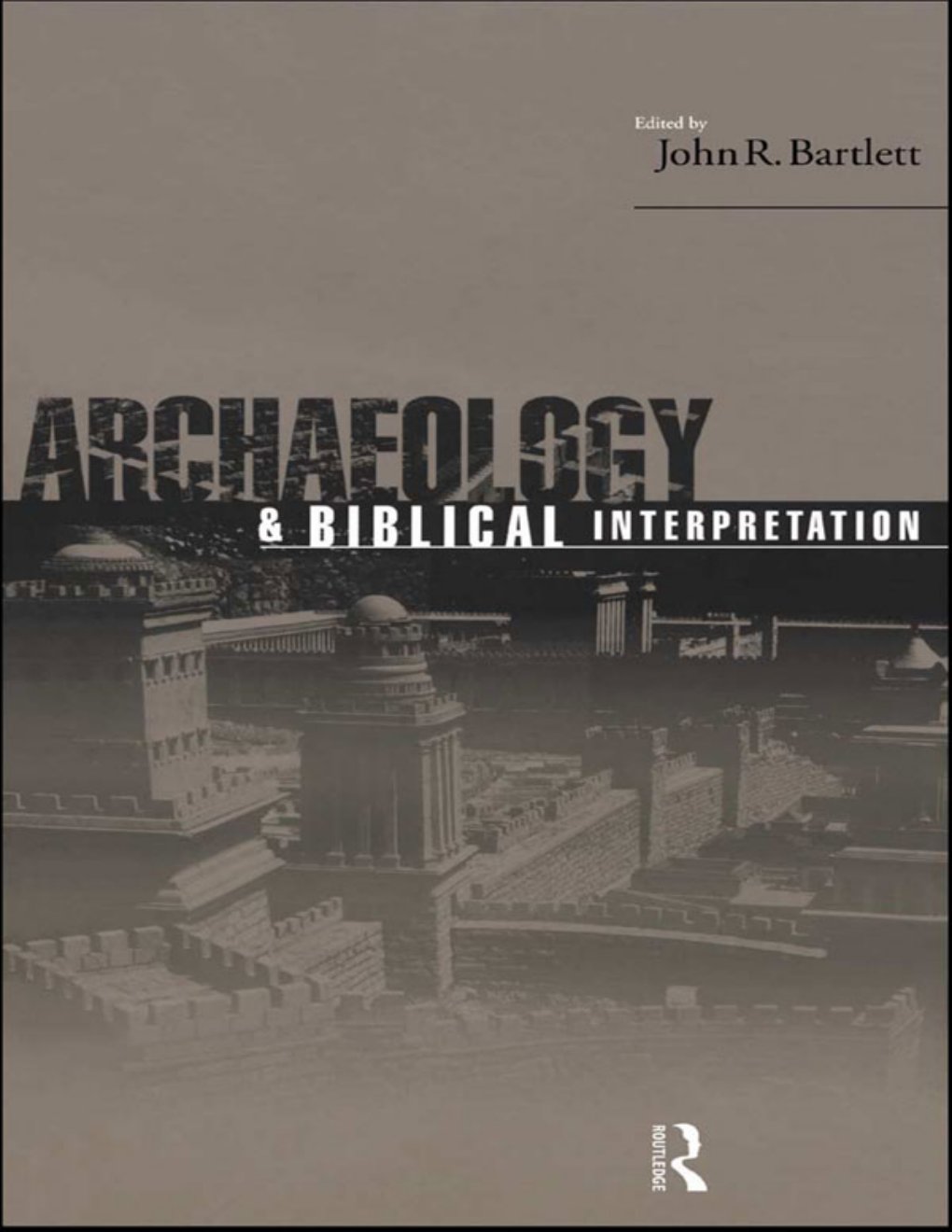 Cover of Archaeology and Biblical Interpretation