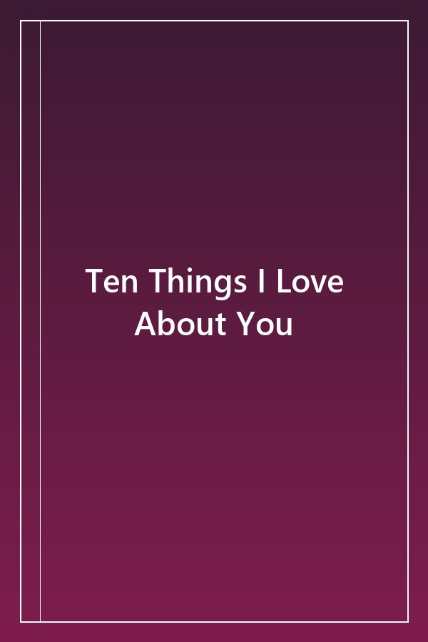 Cover of Ten Things I Love About You